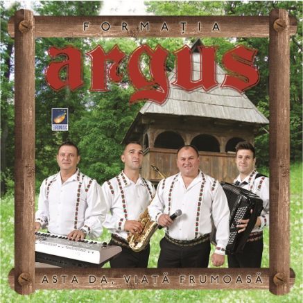 Argus - Asta da, viata frumoasa