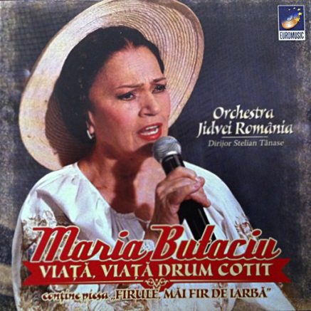 Maria Butaciu - Viata, viata drum cotit